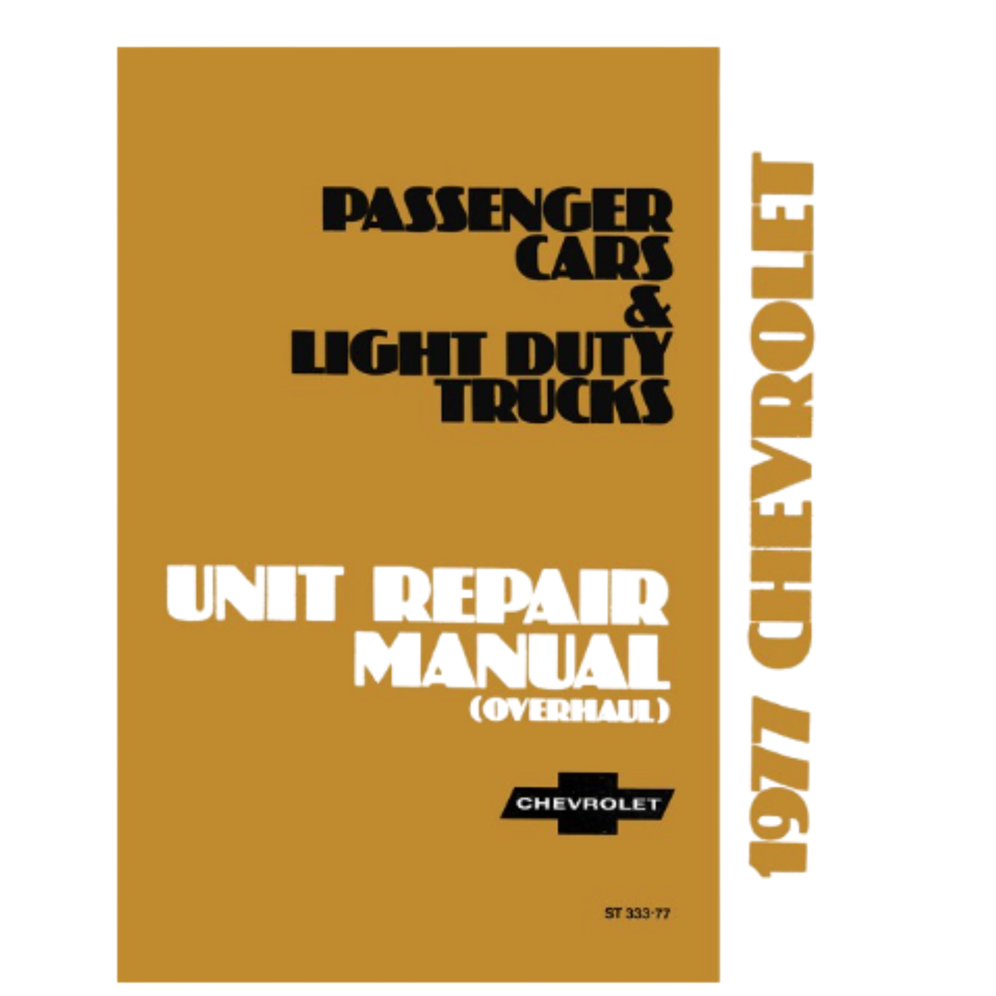 1977 Chevy Car &amp; Truck Unit Repair / Overhaul Manual