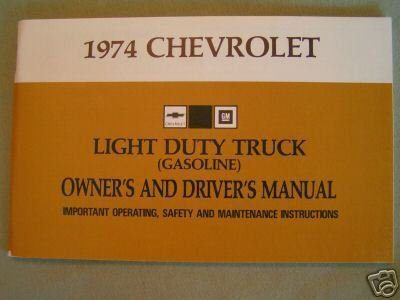 1974 Owner's Manual Chevrolet - Truck