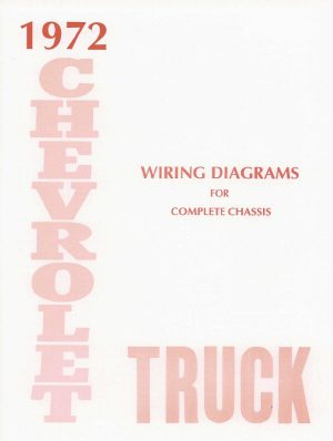 1972 Wiring Diagram Booklet Original Style - GM Truck